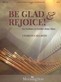 Be Glad and Rejoice
