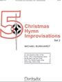 Five Christmas Hymn Improvisations Set 2