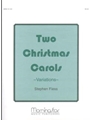 Variations on Two Christmas Carols