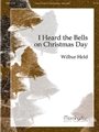 I Heard The Bells On Christmas Day