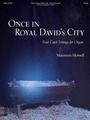 Once in Royal David's City - Four Carol Settings for Organ