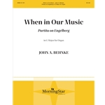 When in Our Music