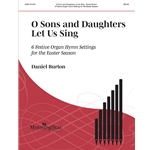 O Sons and Daughter Let Us Sing