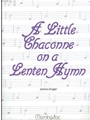 Little Chaconne On A Lenten Hymn