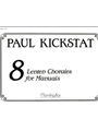 Eight Lenten Chorales For Manuals