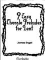 Nine Easy Chorale Preludes for Lent