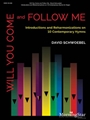 Will You Come and Follow Me