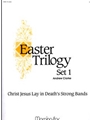 Easter Trilogy  Set 1