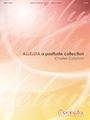 Alleluia  A Postlude Collection