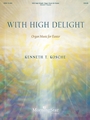 With High Delight