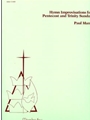 Hymn Improvisations For Pentecost & Trinity Sunday
