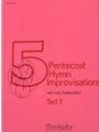 Pentecost Hymn Improvisations  Set 1