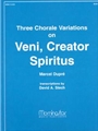 Three Choral Variations on Veni Creator Spiritus