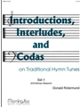 Introductions, Interludes, & Codas Of Traditional Hymns Book 1