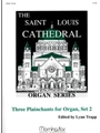Three Plainchants For Organ Set 2