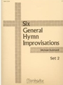 Six General Hymn Improvisations Set 2