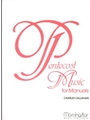 Pentecost Music For Manuals