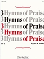 Three Hymns Of Praise  Set 6