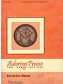 Adoring Praise: Two Hymn Settings
