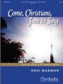 Come Christians Join To Sing
