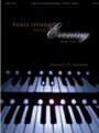 Three Hymns For The Evening
