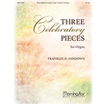Three Celebratory Pieces for Organ