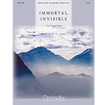 Immortal, Invisible: Four Organ Solos