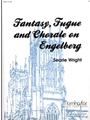 Fantasy, Fugue and Chorale Engelberg