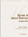 Rhapsody On American Hymntunes