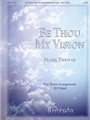 Be Thou My Vision: Five Hymn Arrangements for Organ
