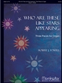Who Are These Like Stars Appearing: Three Pieces for Organ