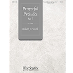 Prayerful Preludes, Set 7