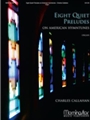 Eight Quiet Preludes On American Hymntunes
