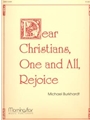 Dear Christians, One & All, Rejoice