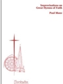 Improvisations On Great Hymns Of Faith