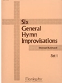 Six General Hymn Improvisations Set 1