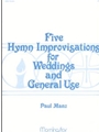 Five Hymn Improvisations For Weddings