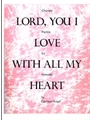 Chorale-Partita on Lord, You I Love With All My Heart