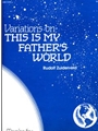 Variations on This Is My Father's World