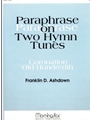 Paraphrase On 2 Hymn Tunes