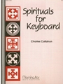 Spirituals For Keyboard
