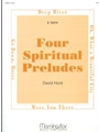 Four Spiritual Preludes