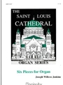 Six Pieces for Organ, Volume 1