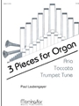 Three Pieces For Organ