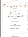 Trumpet March In D & Trumpet Recessional