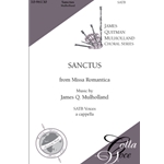 Sanctus (Holy is the Lord): from "Missa Romantica"