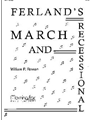 Ferland's March & Recessional