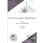 If Love Is What The Rose Is
