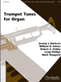 Trumpet Tunes For Organ