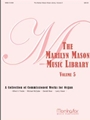 Marilyn Mason Music Library Volume 5